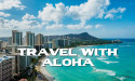 “Hawaii's Best Travel” Promotes Responsible Tourism & Cultural Awareness Through Its Podcast and Social Media