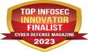 UnknownCyber Named Finalist of the Coveted Top InfoSec Innovator Awards for 2023