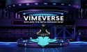 VIMEVERSE Launches its Metaverse