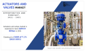Technology Trends in Actuators And Valves Market 2022-2031