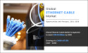 Ethernet Cable Market: Top Investment Pockets and Winning Strategies 2021–2030
