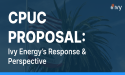 CPUC Proposal: Ivy Energy's Response and Perspective