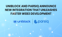 Uniblock and PARSIQ Announce New Integration that Unleashes Faster Web3 Development
