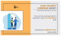 X-ray Security Screening Market Size is Expected to Reach $8.3 Billion by 2032 | Growing at a CAGR of 9.4%