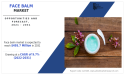 Face Balm Market Is Expected to Generate $495.7 Million by 2031 ; Maycoop Co., Ltd., UpCircle Beauty, Riviera Suiss.