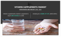  Future of Vitamin Supplements Market to be at $98.6 Billion, CAGR 7.6% & USA Region to be dominant 
