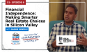  Financial Independence: Making Smarter Real Estate Choices in Silicon Valley 