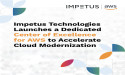  Impetus Technologies Launches Center of Excellence for AWS to Accelerate Cloud Modernization for Customers 