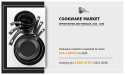  Cookware Market Value is Projected to Cross Worth of $34.1 Billion by 2030; At a Booming 6% Growth Rate by 2030 