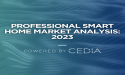 CEDIA’s Reinvigorated Research Approach Uncovers US Professional Smart Home Industry Nears $30 Billion