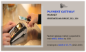 Payment Gateway Market to Reach by 2032 at 17.7% CAGR: by AMR | Top Trends and Growth