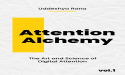 Digital Marketing Pioneer Uddeshya Rana released Ebook: 'Attention Alchemy'