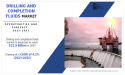 Drilling and Completion Fluids Market Set for Robust Growth in the Next Decade: 2023-2032 Analysis