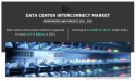  Data Center Interconnect Market Reach USD 27.6 Billion by 2031 | Top Players such as - Extreme Networks, Juniper & Colt 
