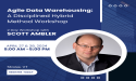  Architecting a Data-Driven Future: Scott Ambler Leads Agile Data Warehousing Workshop at WWDVC 2024 