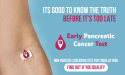  Early Detection of Pancreatic Cancer Is Finally Here 