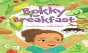  Try 'Bokky for Breakfast' and Uncover the Mystery of Toddlers’ Tastes in a Playful New Children’s Book! 