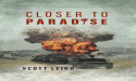  Gripping Iraq War thriller 'Closer to Paradise' by Scott Leigh published by Chiselbury 