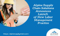 Alpine Supply Chain Solutions Announces Launch of New Labor Management Practice