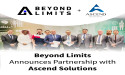  دخلت Beyond Limits مع Ascend Solutions في شراكة لتطوير المجالات الحيوية من خلال الذّكاء الاصطناعي والتعليم الآلي 