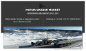  Motor Grader Market Growing at 5.9% CAGR to Hit $12.1 billion | Growth, Share Analysis, Company Profiles 