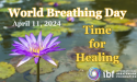  World Breathing Day is on April 11th and this year's theme is 