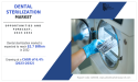  Advancements in Dental Sterilization Market Growth | CAGR of 6.4% from 2023 to 2032. 