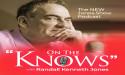  ON THE KNOWS with Randall Kenneth Jones Podcast Launches YouTube Channel 