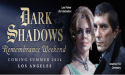  Dark Shadows Remembrance Weekend Tribute To Lara Parker & Jonathan Frid - Burbank, CA July 5th 