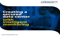  Netrack Secures the Data Center with Intelligent Monitoring 
