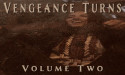 Random Media Debuts the Second Installment of an Indie Film Favorite - VENGEANCE TURNS: VOLUME TWO