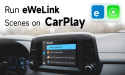eWeLink Supports CarPlay for Smart Home Control On the Road