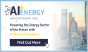 AI in Energy Summit 2024: Shaping the Future of Energy with Next-Gen Technology