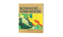  SUSPENSE DRAMA “NOWHERE IS SOMEWHERE” DISPEL LONG CONCEALED TRUTH OF A WEST TEXAN FAMILY 