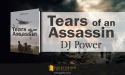 DJ Power’s Fast-Paced “Tears of an Assassin” Offers Readers a Unique and Entertaining Ride