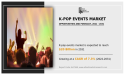  K-pop Events Market Share Reach US$ 20 Billion by 2031, Key Factors Behind Industry Growth 
