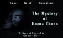  Cameras Set to Roll on Gregory Blair’s “The Mystery of Emma Thorn” This Month! 