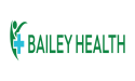 Bailey Health Clinic Revolutionizes Health and Wellness with Personalized Programs