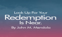  Explore Spiritual Depths with Dr. Mendola's 'Look Up For Your Redemption Is Near’ 