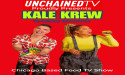  Kale Krew, UnchainedTV's New Healthy Food Adventure Series 