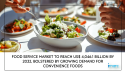  Food Service Market Size, Share Trends, Growth Factors, Leading Companies and Forecast 2024-2032 