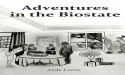 Adventures in the Biostate receives high praise from Seattle Book Review