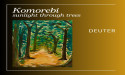  New Age Icon Deuter Releases A New Album Reflective of His Youth: Komorebi - Sunlight Through Trees 