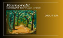 New Age Icon Deuter Releases A New Album Reflective of His Youth: Komorebi - Sunlight Through Trees