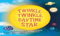 Learn Even More About the Sun and Solar System with a New Extended Edition of Reimagined “Twinkle, Twinkle, Little Star”