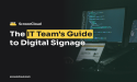Create a Successful Digital Signage Rollout Plan with ScreenCloud’s Ultimate Guidebook