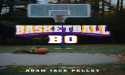 “Basketball Bo” by Adam Jack Pelley: A Heartfelt Tale of Resilience and the Love of Basketball