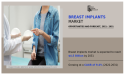 Global Breast Implants Market Projected to Reach $4.5 Billion by 2031, Growing at a 9.4% CAGR