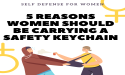 5 Reasons Women Should Be Carrying a Safety Keychain