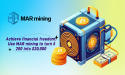 MAR Mining received US$100 million in strategic financing to bring better profits to investors.